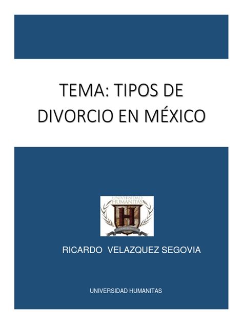 Tipos De Divorcio En Mexico Pdf Divorcio Matrimonio