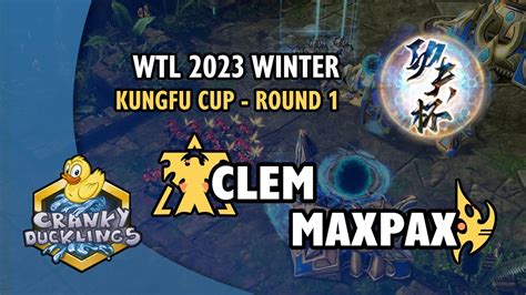 Clem Vs Maxpax Tvp Wtl Winter Kungfu Cup Round Open