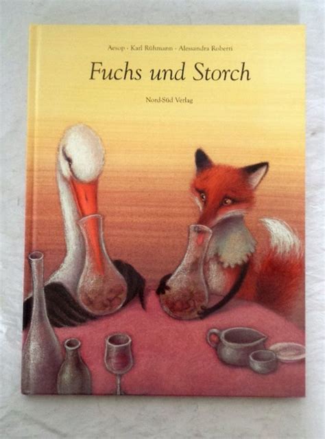 Fuchs Und Storch Bilderbuch Eine Fabel Von Aesop Kaufen Auf Ricardo