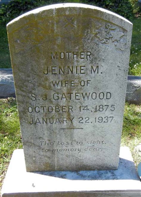 Jennie M Burfoot Gatewood M Morial Find A Grave