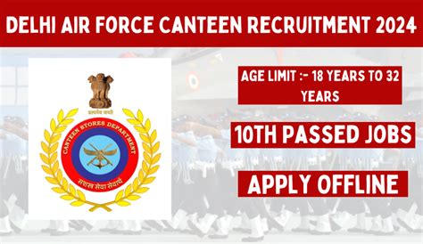 Delhi Air Force Canteen Recruitment 2024 10वीं पास के लिए भर्ती का