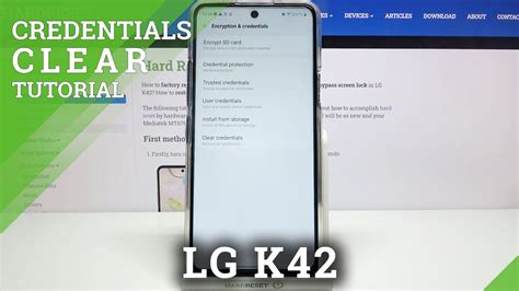 How To Delete Certificates And Licenses In LG K42 Clear Credentials