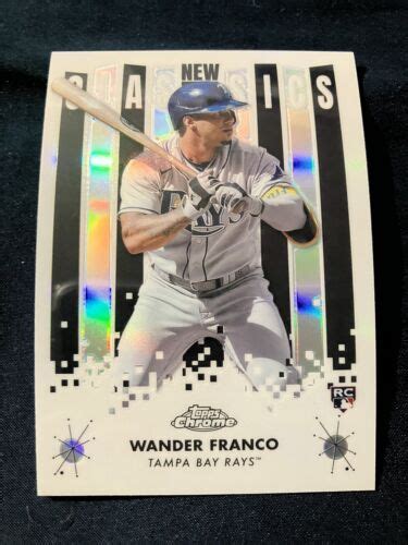 Topps Chrome Wander Franco Tampa Bay Rays New Classics Rc Nc