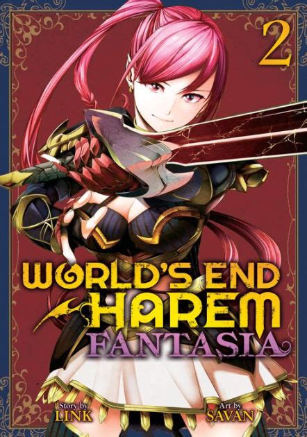 Worlds End Harem Fantasia Vol 2 By Link Savan Ebook Barnes And Noble®