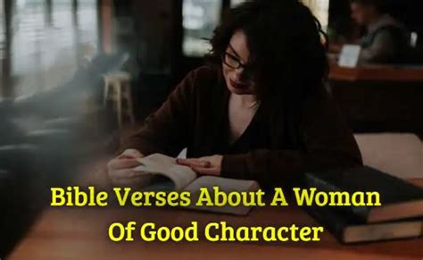 [Best] 40+Bible Verses About A Woman Of Good Character - KJV Scripture