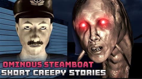 Roblox Short Creepy Stories Ominous Steamboat Full Walkthrough