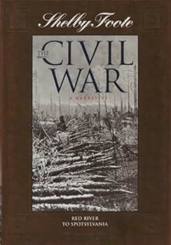 The Civil War: A Narrative, Volume 10:... book by Shelby Foote