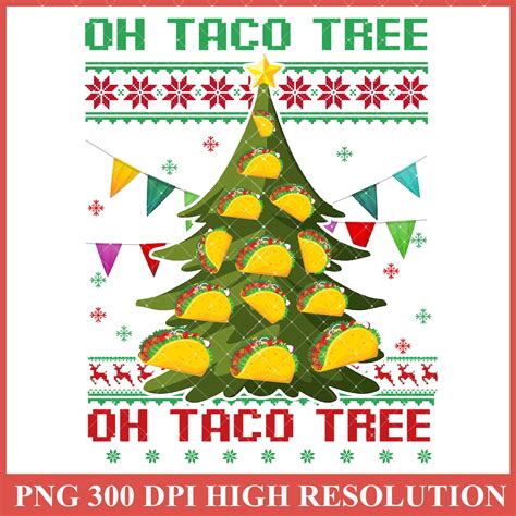 Oh Taco Tree Png Taco Christmas Tree Png Mexican Christmas Etsy