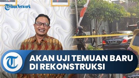 Temukan Bukti Baru Komnas HAM Akan Uji Langsung Pada Rekonstruksi Di