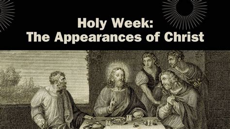 The Appearances Of Christ Youtube