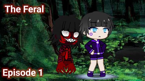 The Feral Episode 1 Gacha Club Horror Mini Movie Horror Glmm