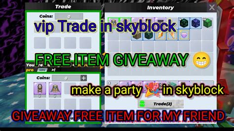 Free Items Giveaway In Skyblock Blockmango Vip Trade In Skyblock