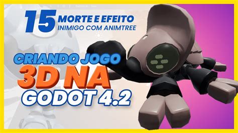 Ep Anima O De Morte E Dano No Inimigo Curso Jogo D Na Godot