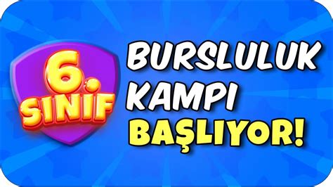 6 SINIF BURSLULUK KAMPI BAŞLIYOOOR YouTube