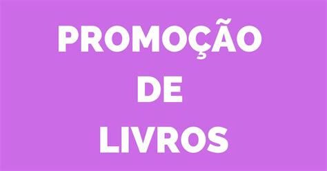 Promo O De Livro Promo O De Livros