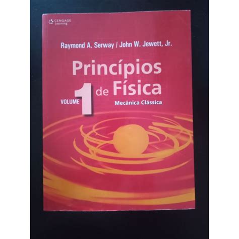 Livro Princípios de Física Volume 1 Mecânica Clássica Raymond A