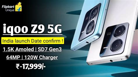 Iqoo Z9 5G India Launch Date Confirm 1 5K 120hz Amoled SD7S Gen3