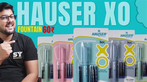 Hauser Xo Fountain Pen Best Fountain Under 60 Rs Student Yard