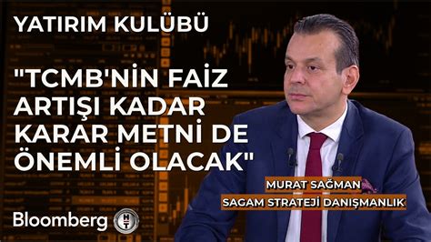 Yatırım Kulübü TCMB nin Faiz Artışı Kadar Karar Metni de Önemli