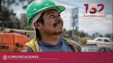 132 Aniversario de la Secretaría de Infraestructura Comunicaciones y