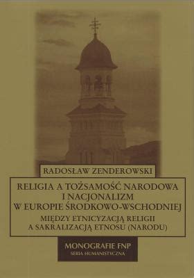 Monografie Fnp Religia A To Samo Narodowa I Nacjonalizm W Europie