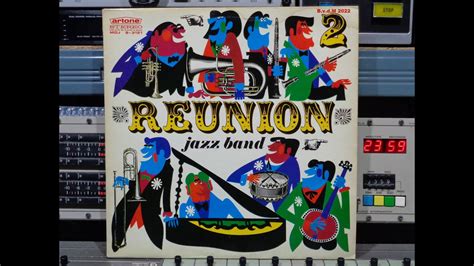 Reunion Jazz Band Vol Remasterd By B V D M Youtube