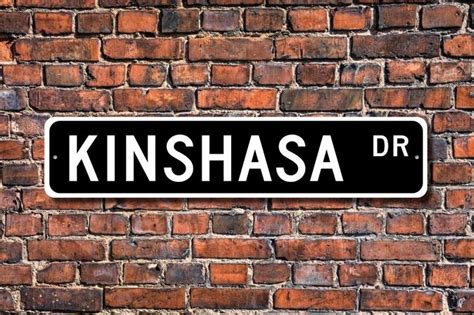 Kinshasa Kinshasa Sign Kinshasa Gift Kinshasa Visitor Souvenir