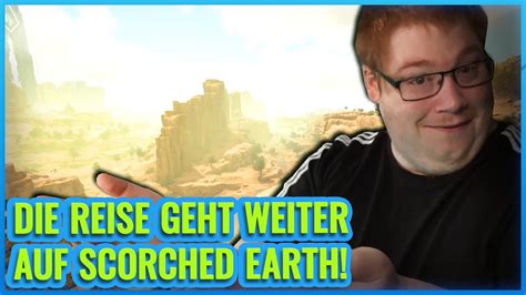 Es Geht Weiter Mit Ark Auf Scorched Earth Ark Survival Evolved Se