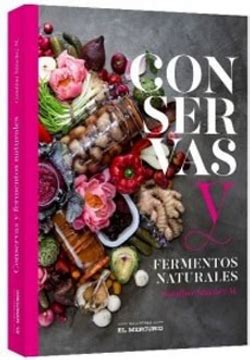 Libro Conservas Y Fermentos Naturales Catalina S Nchez Montes Isbn