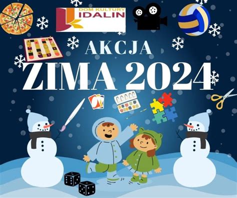 Akcja Zima 2024 Dom Kultury IDALIN