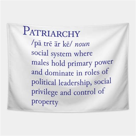 Patriarchy Definition - Womens Rights - Tapestry | TeePublic