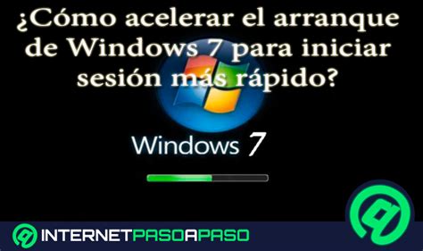 Acelerar Arranque de Windows 7 Guía Paso a Paso 2025