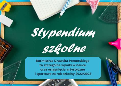 Informacja o składaniu wniosków o przyznanie stypendium Burmistrza