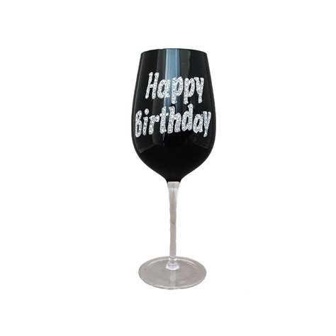 Happy Birthday Wine Glass Got A Lot