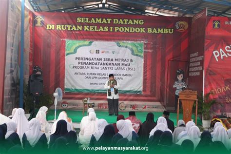 Bina Santri Lapas Hadir Di Rutan Kelas I Pondok Bambu Pelayan Masyarakat