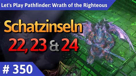 Pathfinder Wrath Of The Righteous Deutsch Teil 350 Schatzinseln 22