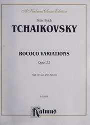 Rococo Variations Op Kalmus Edition Peter Ilich Tchaikovsky