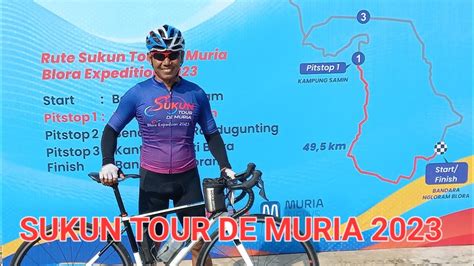 Gowes Sukun Tour De Muria Part Youtube