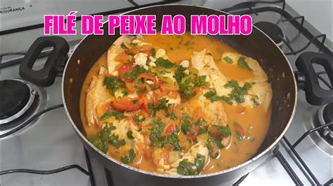 FilÉ De Peixe Ao Molho Super FÁcil De Fazer Youtube