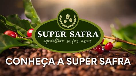 SUPER SAFRA INSTITUCIONAL YouTube