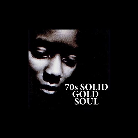 ‎70s Solid Gold Soul Album By Various Artists Apple Music