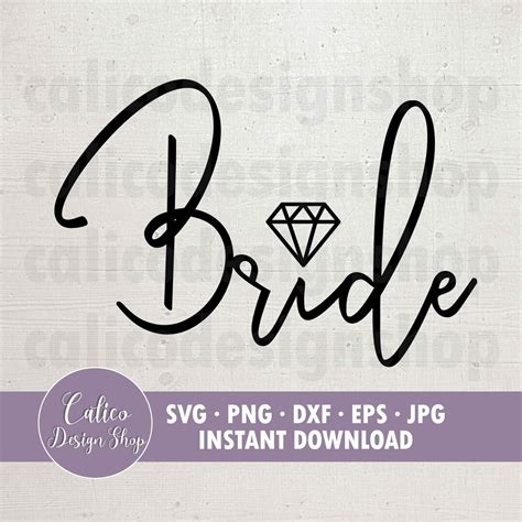 Bride Bachelorette Party Svg Wedding Svg File For Cutting Svg Png Dxf