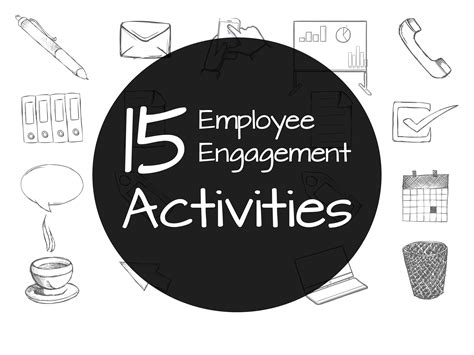 15 Employee Engagement Activities Employee Engagement Yearly And