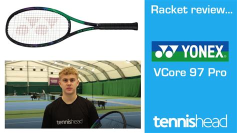 Yonex VCore Pro 97 Tennis Racket Review As Used By Hubert Hurkacz