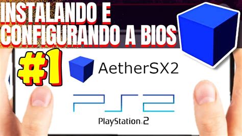 AetherSX2 PS2 GUIA COMPLETO Como Configurar O AetherSX2