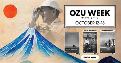 OZU Week at Dendy Canberra, Dendy Cinemas Canberra, October 12 to ...