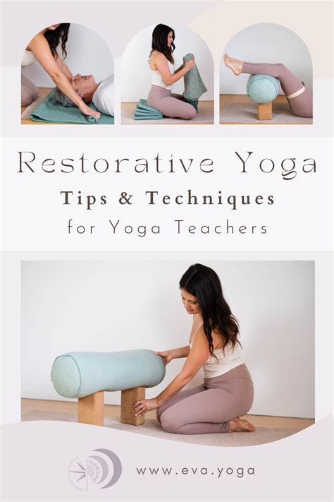 Learn Over 32 Different Restorative Poses And Lots More Adaptable