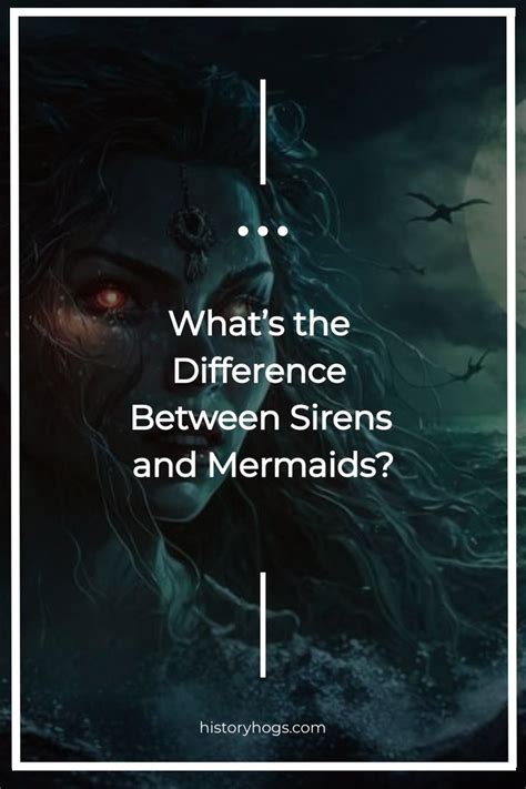 Whats The Difference Between Sirens And Mermaids In 2024 Magical