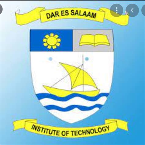 Dar Es Salaam Institute Of Technology DIT Joining Instructions