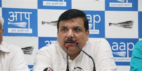 Delhi Excise Policy Case Ed Arrest Of Aap Mp Sanjay Singh Sparks Political Slugfest The South